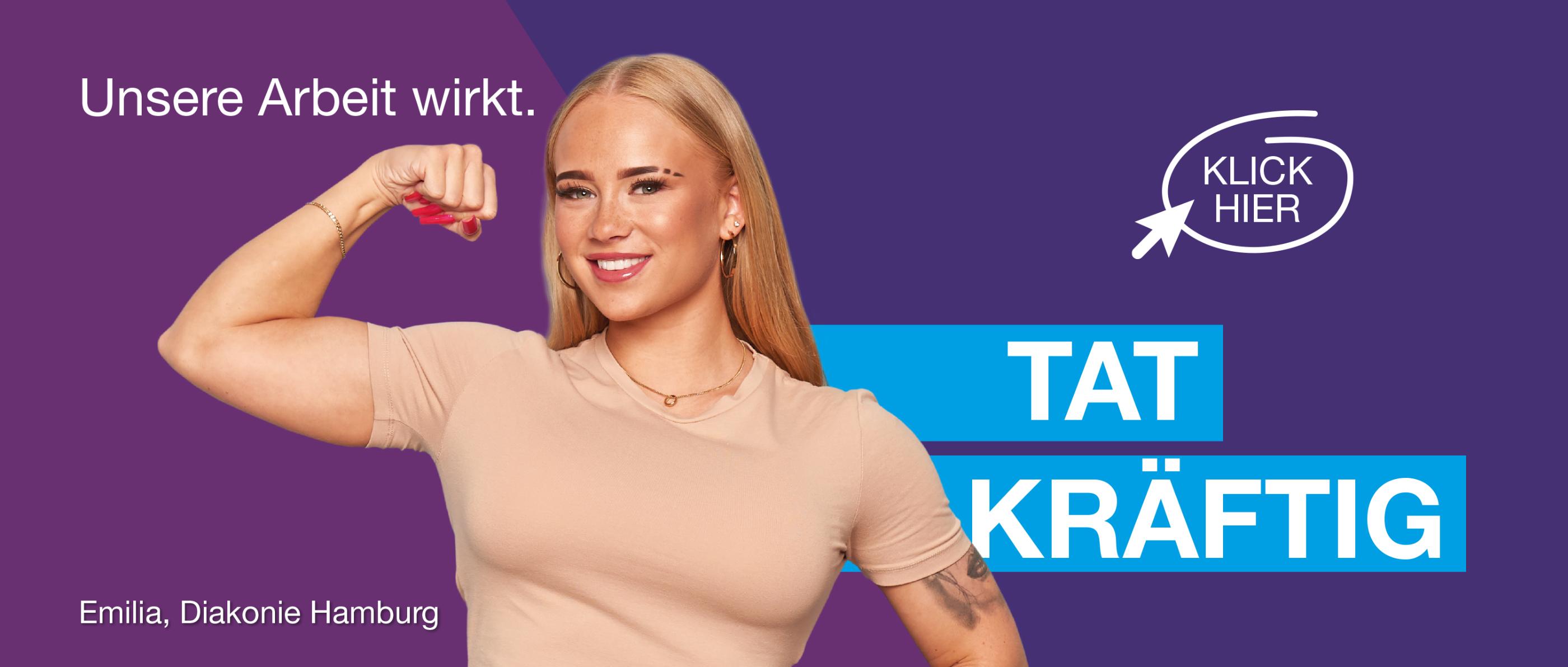 Emilia arbeitet bei der Diakonie Hamburg. Unsere Arbeit wirkt. Tatkräftig. Klick hier fpr mehr Infos.