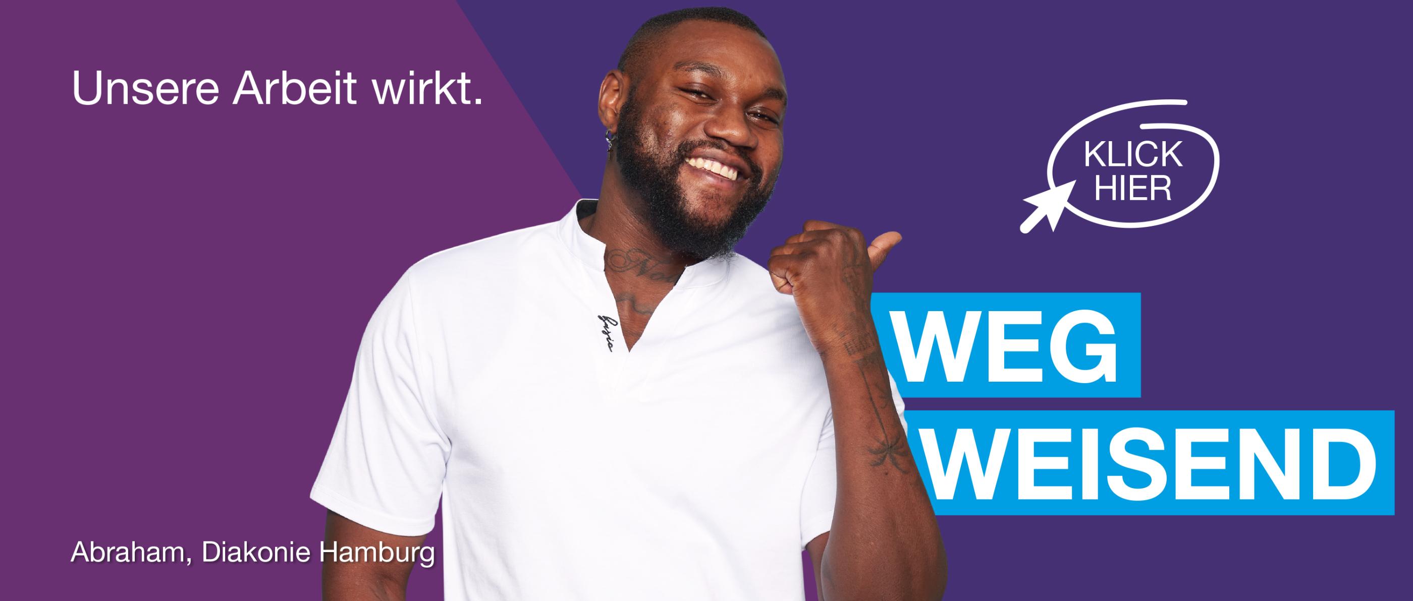 Abraham arbeitet bei der Diakonie Hamburg. Unsere Arbeit wirkt. Wegweisend. Klick hier für mehr Infos.